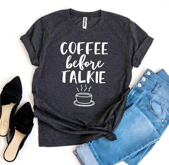 Nfin8 Morning Mantra - 'Coffee Before Talkie' Premium Soft T-Shirt