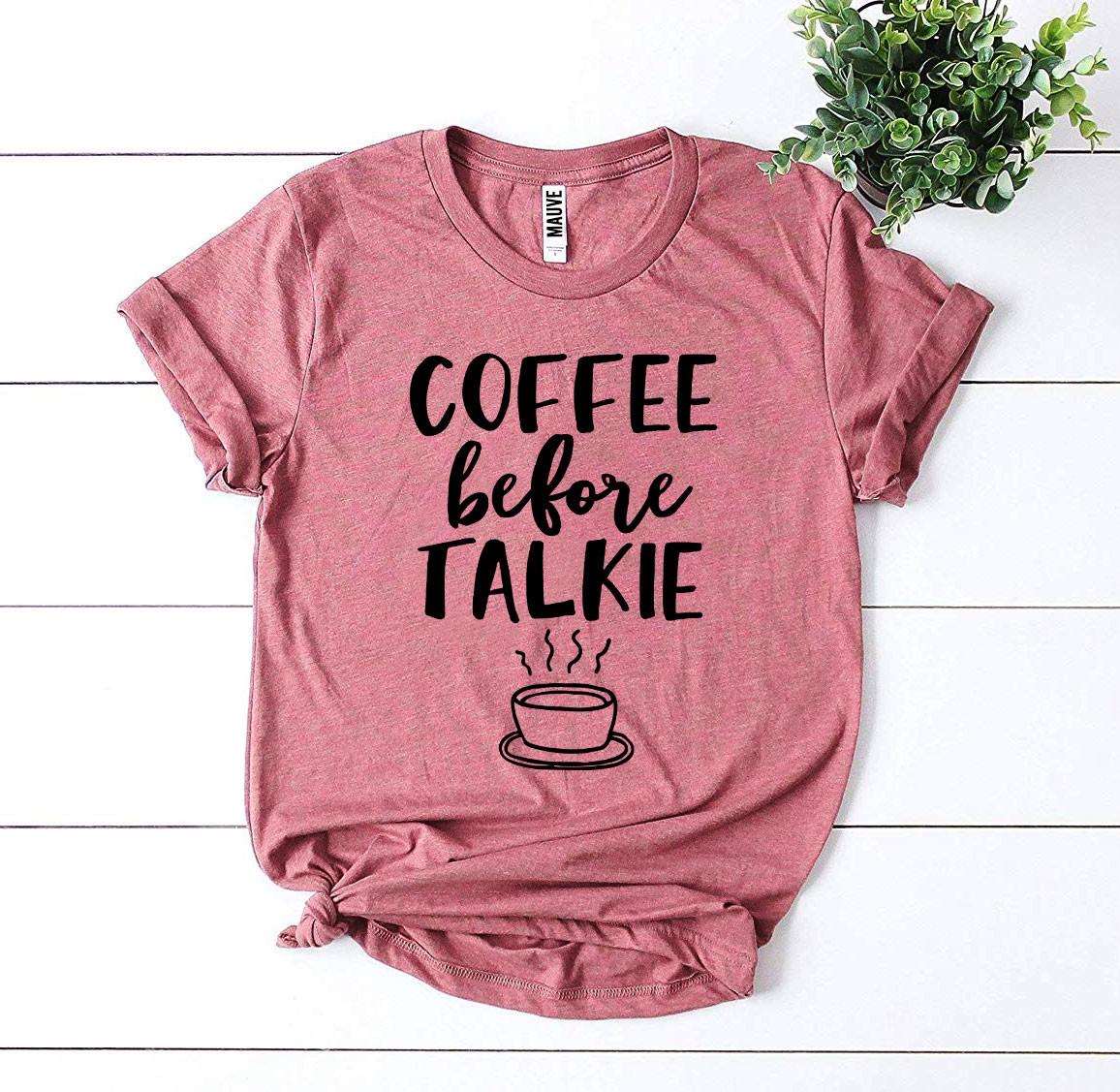Nfin8 Morning Mantra - 'Coffee Before Talkie' Premium Soft T-Shirt
